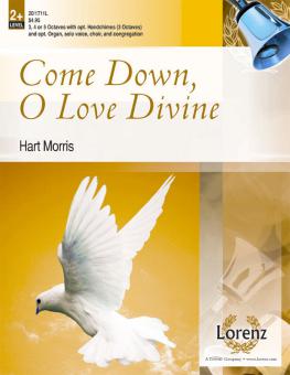 Come Down, O Love Divine 
