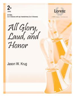 All Glory, Laud, and Honor 