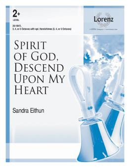 Spirit Of God, Descend Upon My Heart 