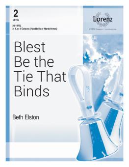 Blest Be The Tie That Binds 