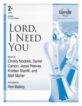 Lord, I Need You 