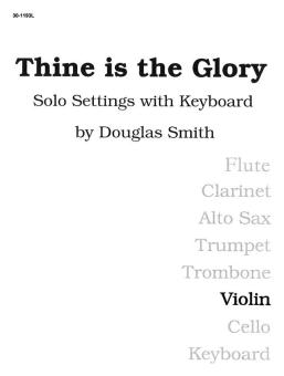 Thine Is The Glory 