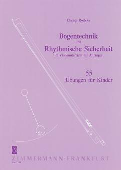 Bogentechnik und Rhythmische Sicherheit im Violinunterricht für Anfänger 