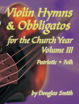 Violin Hymns and Obbligatos, Vol. 3 