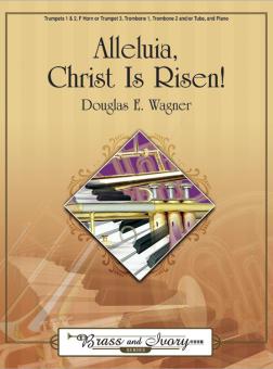 Alleluia, Christ Is Risen! 
