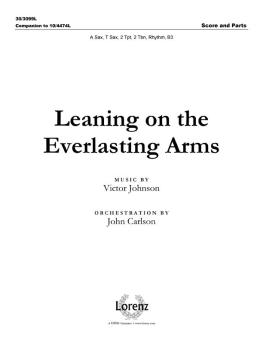 Leaning On The Everlasting Arms 