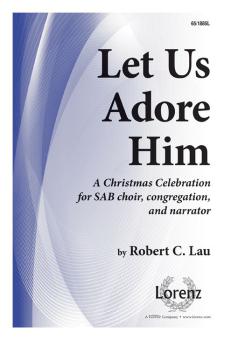 Let Us Adore Him 
