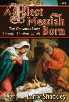 A Blest Messiah Born 