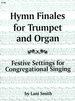 Hymn Finales For Organ and Trumpet 