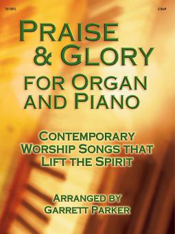 Praise and Glory for Organ and Piano 