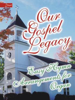 Our Gospel Legacy 