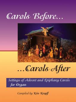 Carols Before, Carols After 