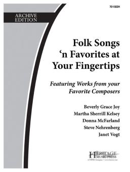 Folk Songs 'n Favorites At Your Fingertips 