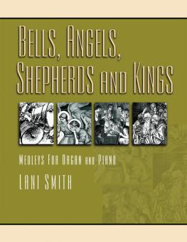 Bells, Angels, Shepherds and Kings 