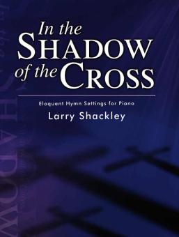 In The Shadow Of The Cross 