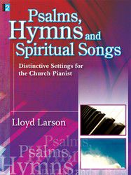 Psalms, Hymns and Spiritual Songs 