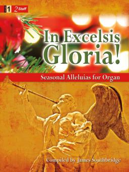 In Excelsis Gloria! 