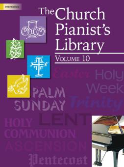 The Church Pianist's Library, Vol. 10 