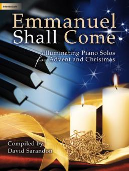 Emmanuel Shall Come 