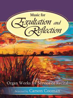 Music For Exultation and Reflection 