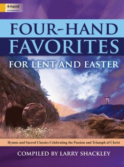 Four-Hand Favorites for Lent and Easter 