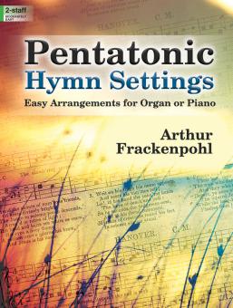 Pentatonic Hymn Settings 