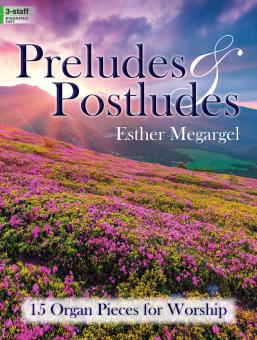 Preludes and Postludes 