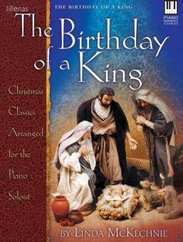 The Birthday Of A King 