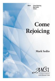 Come Rejoicing 