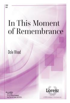 In This Moment Of Remembrance 