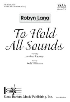 To Hold All Sounds 