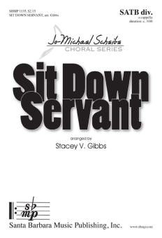 Sit Down Servant 