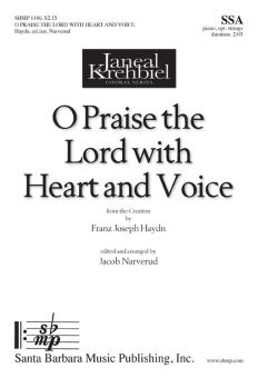 O Praise The Lord With Heart and Voice 