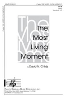 The Most Living Moment 