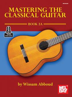 Mastering the Classical Guitar Book 2A 