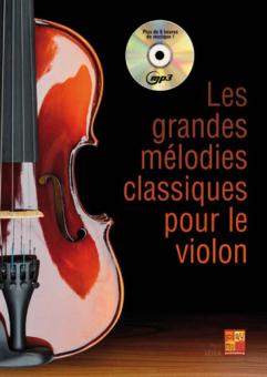 Les Grandes Mélodies Classiques pour le Violon 