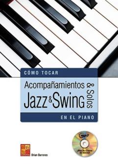 Acompañamientos & Solos Jazz y Swing en el piano 