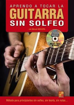 Aprendo a Tocar la Guitarra Sin Solfeo 