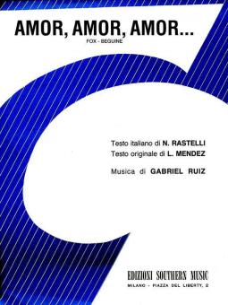 Amor, Amor, Amor... 