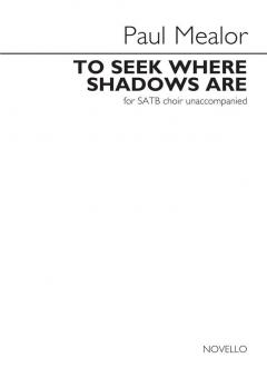 To Seek Where Shadows Are 