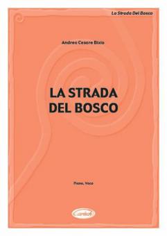 La Strada Del Bosco 