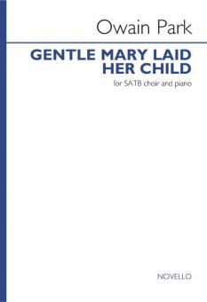 Gentle Mary Laid Her Child 