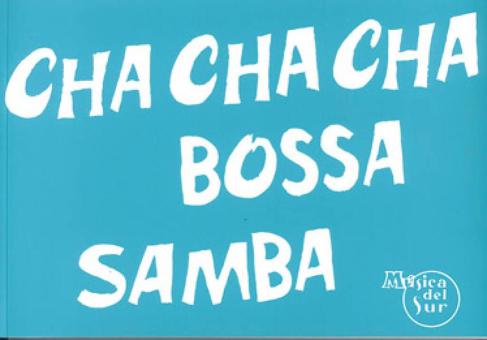 100 Exitos Cha Cha Cha, Bossa, Samba 