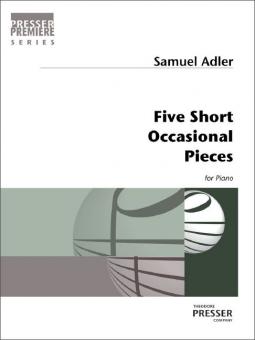 Five Short Occasional Pieces 