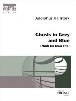 Ghosts In Grey And Blue 