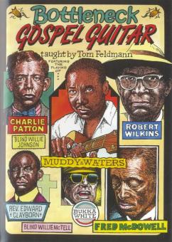 Tom Feldmann: Bottleneck Gospel Guitar 