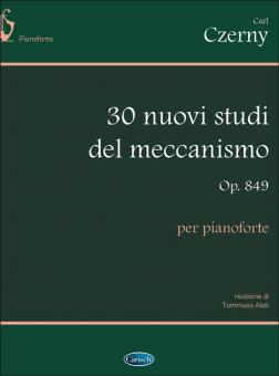 30 Nuovi Studi del Meccanismo Op.849 