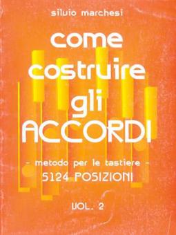 Come Costruire Gli Accordi Vol. 2 