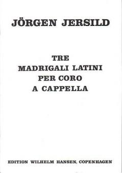 Tre Madrigali Latini 