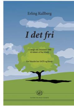 I Det Fri - 12 Sange Om Danmark 1940 